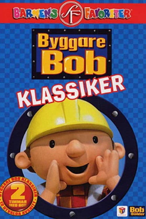 Byggare Bob - Klassiker